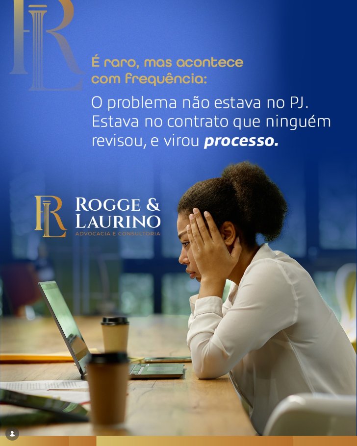 Post: é raro, mas acontece com frequência. O problema não estava no PJ. Estava no contrato que ninguém revisou, e virou processo.